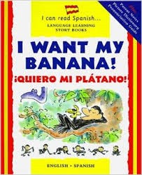 Cover for I Want My Banana!/Je Veux Ma Banane (I Can Read French)