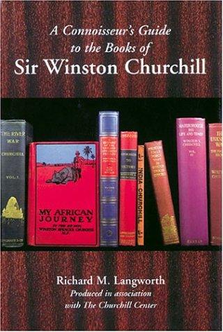 Cover for A CONNOISSEUR'S GUIDE TO THE BOOKS OF SIR WINSTON CHURCHILL