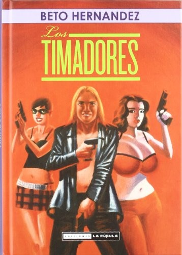 Cover for Los timadores