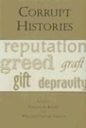 Cover for Corrupt Histories (Studies in Comparative History)