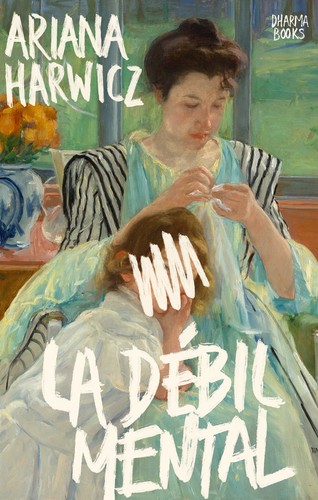 Cover for La débil mental
