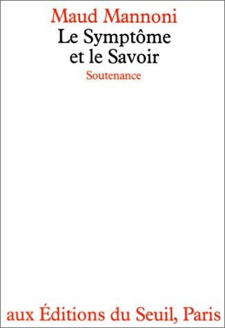 Cover for Le symptôme et le savoir