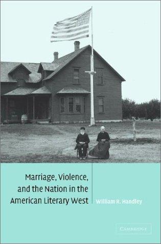 Cover for Marriage, violence, and the nation in the American literary West