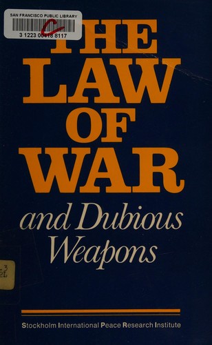 Cover for The law of war and dubious weapons.