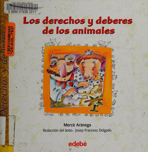 Cover for Los derechos y deberes de los animales