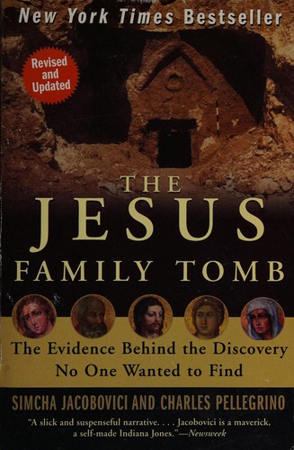 Cover for The Jesus family tomb