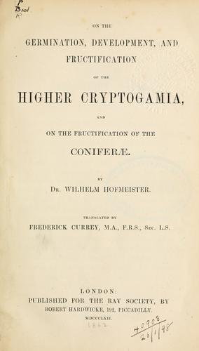 Cover for On the germination, development, and fructification of the higher Cryptogamia