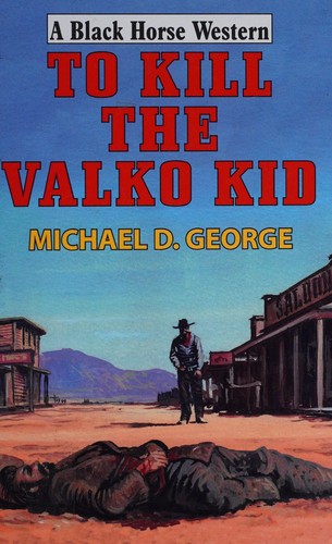 Cover for To kill the Valko kid