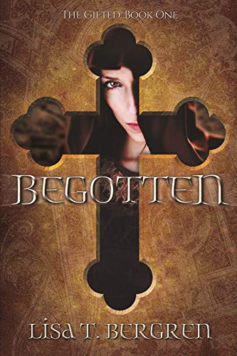Cover for Begotten : The Gifted