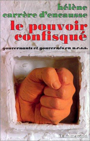 Cover for Le pouvoir confisqué