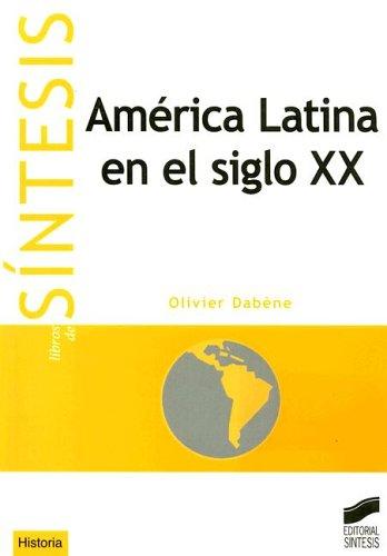 Cover for America Latina En El Siglo XX (Historia)