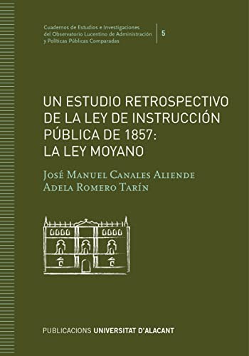 Cover for Un estudio retrospectivo de la Ley de Instrucción Pública de 1857