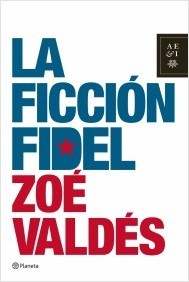 Cover for La ficción Fidel