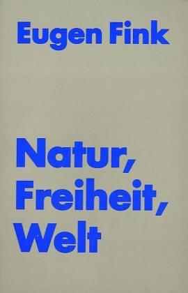 Cover for Natur, Freiheit, Welt