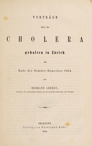 Cover for Vorträge über die Cholera gehalten in Zürich am Ende des Sommer-Semesters 1854