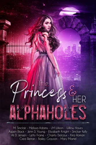 Cover for Princess and Her Alphaholes