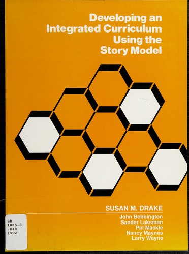 Cover for Developing an Integrated Curriculum Using the Story Model