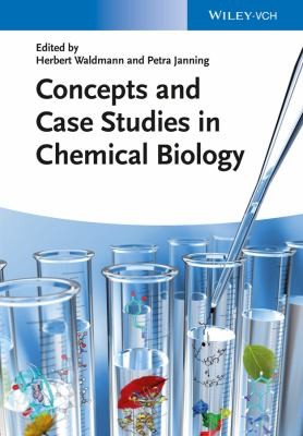Cover for Concepts and Case Studies in Chemical Biology