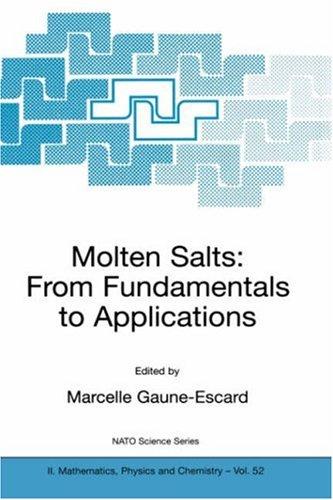 Cover for Molten Salts: From Fundamentals to Applications - Proceedings of the NATO Advanced Study Institute, held in (NATO Science Series II: Mathematics, Physics and Chemistry)