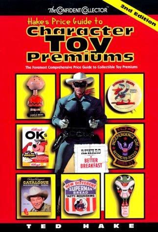 Cover for Overstreet presents Hake's price guide to character toys