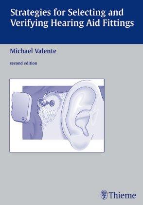 Cover for Strategies for selecting and verifying hearing aid fittings