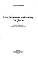 Cover for Les richesses naturelles du globe