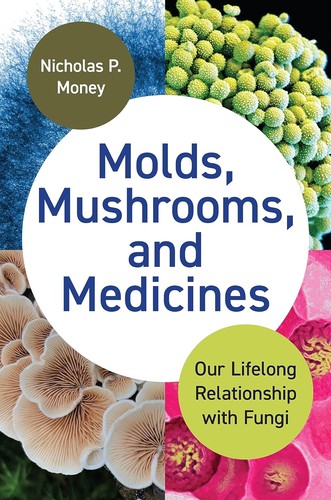 Cover for Molds, Mushrooms, and Medicines