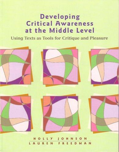 Cover for Developing Critical Awareness at the Middle Level