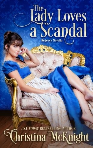 Cover for The Lady Loves a Scandal