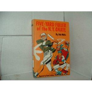 Cover for Five-yard Fuller of the N. Y. Gnats
