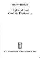 Cover for Highland East Cushitic dictionary