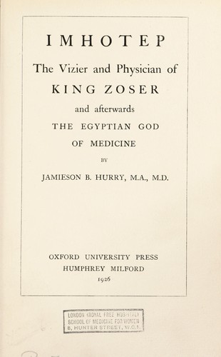 Cover for Imhotep, the vizier and physician of King Zoser and afterwards the Egyptain god of medicine