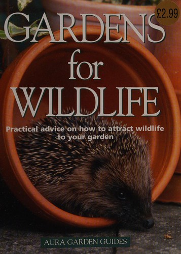 Cover for Gardens for wildlife