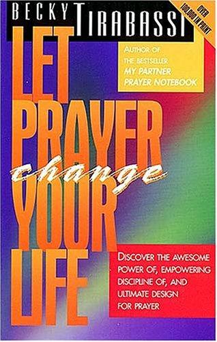 Cover for Let Prayer Change Your Life