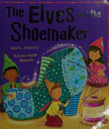 Cover for The elves and the shoemaker