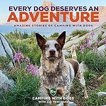 Cover for Every Dog Deserves an Adventure