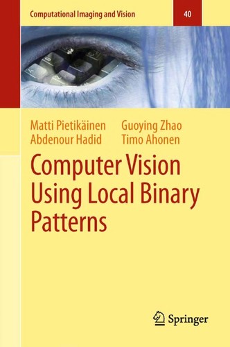 Cover for Computer Vision Using Local Binary Patterns