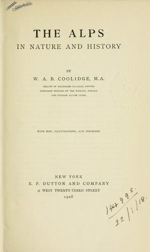 Cover for The Alps in nature and history.
