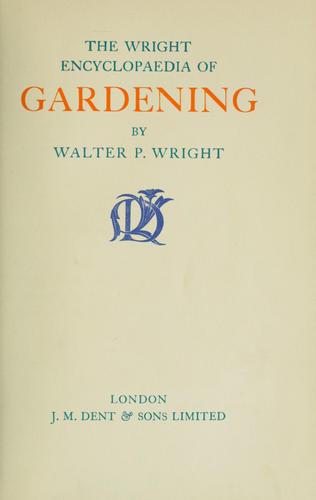 Cover for The Wright encyclopaedia of gardening