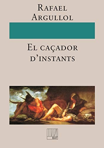 Cover for El caçador d’instants