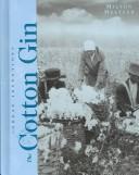 Cover for The Cotton Gin (Great Inventions)