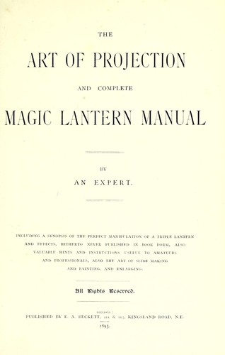 Cover for The art of projection and complete magic lantern manual