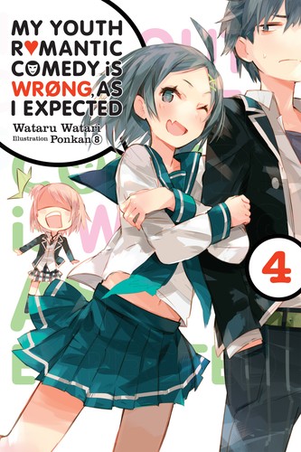 Cover for My Youth Romantic Comedy Is Wrong, as I Expected, Volume 4