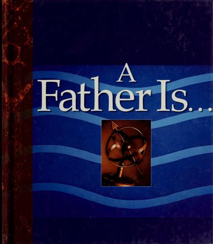 Cover for A father is--