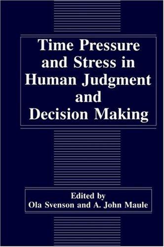 Cover for Time pressure and stress in human judgment and decison making