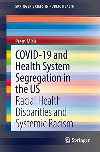 Cover for COVID-19 and Health System Segregation in the US