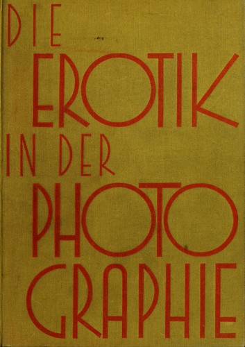 Cover for Die Erotik in der Photographie