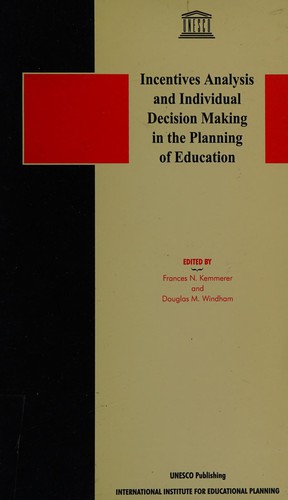 Cover for Incentives analysis and individual decision making in the planning of education