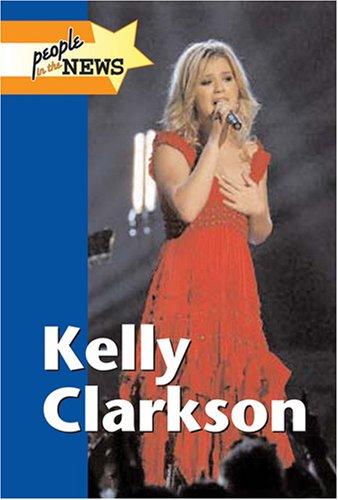 Cover for Kelly Clarkson (People in the News)