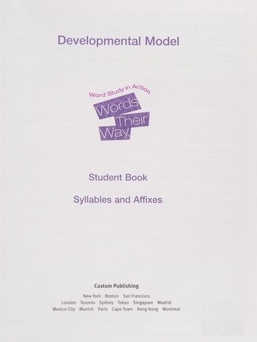Cover for WORDS THEIR WAY WORD STUDY IN ACTION DEVELOPMENTAL MODEL 2010 SYLLABLES AFFIXES STUDENT BOOK